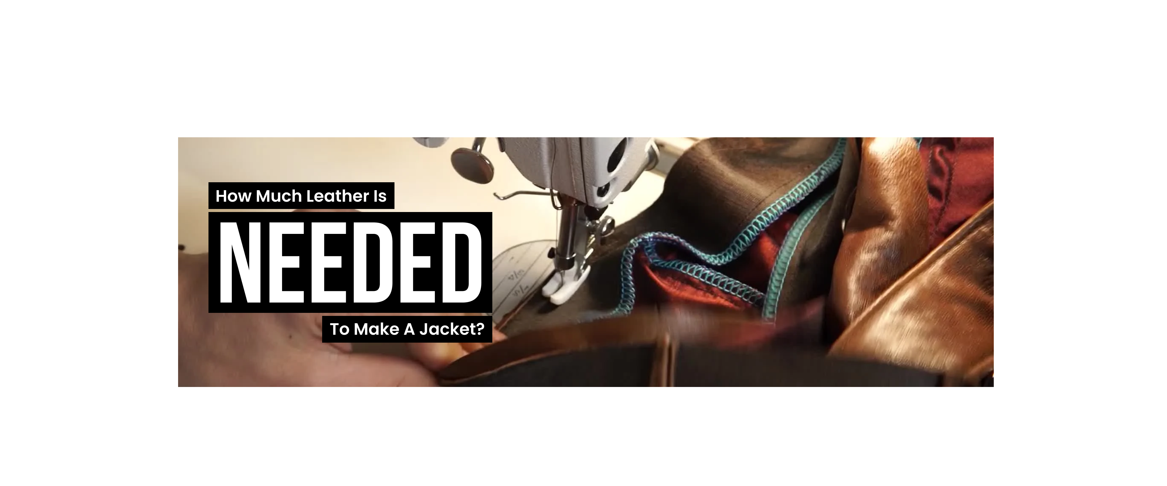 Sewing brown leather fabric with machine for making a leather jacket, close-up view.