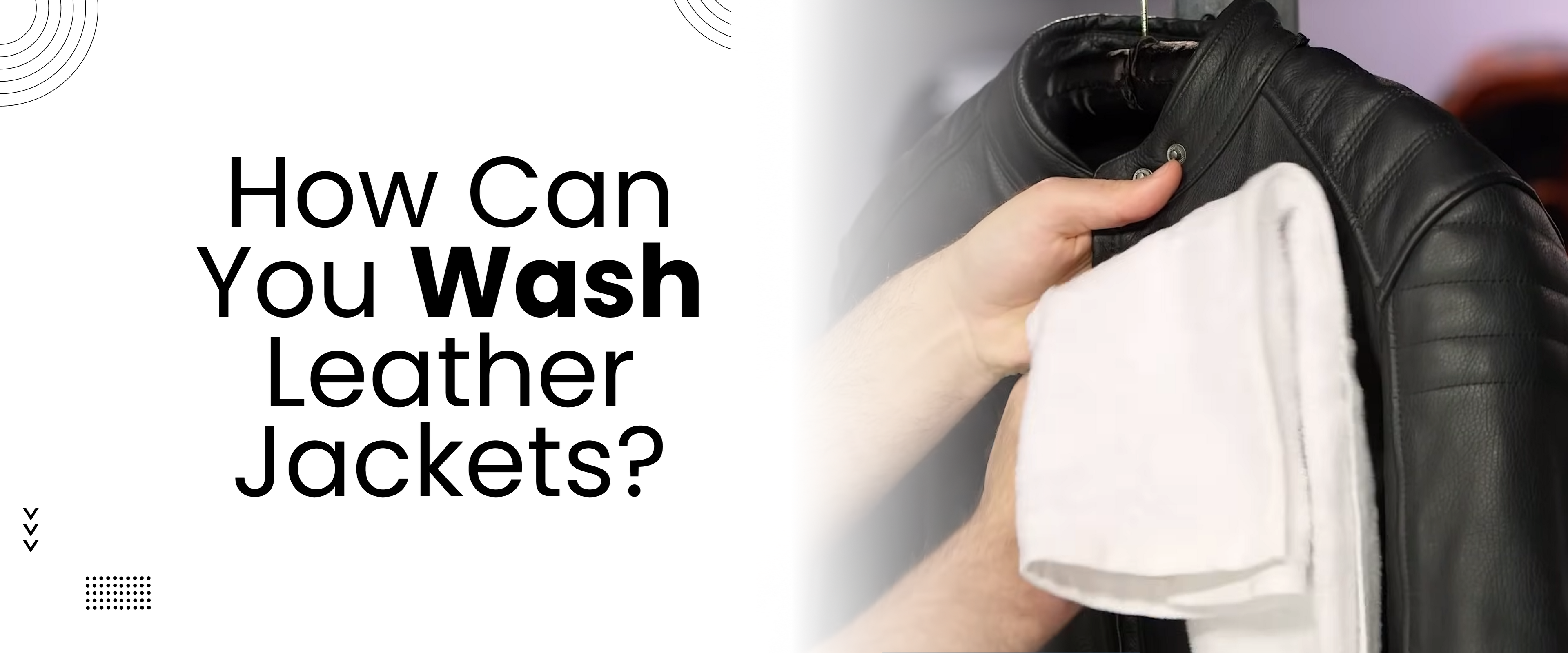 How Can You wash Leather jackets
